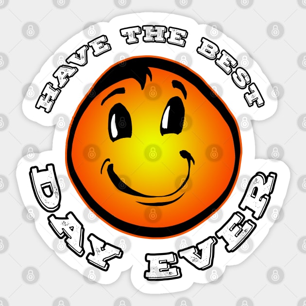 Have The Best Day Ever Sticker by Shawnsonart